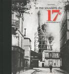 Couverture du livre « Je me souviens du 17e arrondissement 2013 » de Sylvie Bonin aux éditions Parigramme