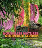 Couverture du livre « Nouvelles natures, nouveaux jardins ; l'exemple languedocien » de Jones/Pichon aux éditions Eugen Ulmer