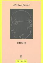 Couverture du livre « Tresor » de Michea Jacobi aux éditions Climats