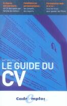 Couverture du livre « Le guide du cv » de Michel Holtz aux éditions L'express