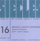 Couverture du livre « Siecles, n 16/2003. religieux, saints et devotions, france et pologn e, 13e-18e siecles » de  aux éditions Pu De Clermont Ferrand