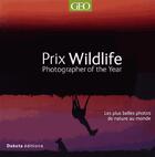 Couverture du livre « Prix Wildlife ; photographer of the year » de  aux éditions Dakota