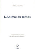 Couverture du livre « L'animal du temps » de Valere Novarina aux éditions P.o.l