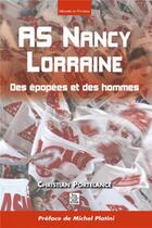 Couverture du livre « As nancy, lorraine ; des épopées et des hommes » de Christian Portelance aux éditions Editions Sutton