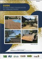 Couverture du livre « Guide de conception et de réalisation des terrasses en bois v.4 » de Collectif Fcba aux éditions Fcba
