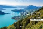 Couverture du livre « Le lac d'Annecy ; en lettres & en images » de Valerie Bocher aux éditions Bonneton