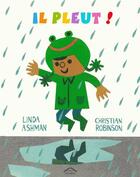 Couverture du livre « Il pleut ! » de Linda Ashman et Christian Robinson aux éditions Circonflexe