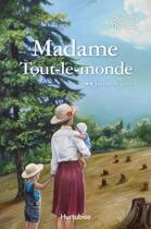 Couverture du livre « Madame Tout-le-monde Tome 2 : jardins de givre » de Juliette Thibault aux éditions Editions Hurtubise