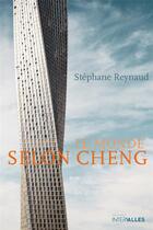 Couverture du livre « Le monde selon Cheng » de Stephane Reynaud aux éditions Intervalles