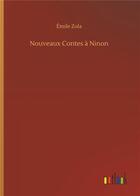 Couverture du livre « Nouveaux contes a ninon » de Émile Zola aux éditions Timokrates