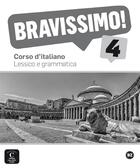 Couverture du livre « BRAVISSIMO ! 4 : italien ; lexique et grammaire » de  aux éditions La Maison Des Langues