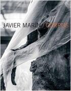 Couverture du livre « Javier marin: corpus » de  aux éditions Acc Art Books