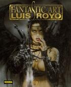 Couverture du livre « Fantastic art » de Luis Royo aux éditions Norma Editorial