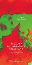 Couverture du livre « Fitiavana Tanindrazana Fozaorana : traduction en malgache de 