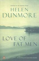 Couverture du livre « Love of Fat Men » de Helen Dunmore aux éditions Penguin Books Ltd Digital