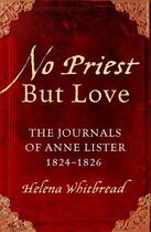 Couverture du livre « No Priest but Love » de Whitbread Helena aux éditions Little Brown Book Group Digital