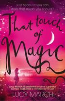 Couverture du livre « That Touch of Magic » de March Lucy aux éditions Little Brown Book Group Digital