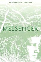 Couverture du livre « Messenger » de Lois Lowry aux éditions Houghton Mifflin Harcourt