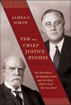 Couverture du livre « FDR and Chief Justice Hughes » de Simon James F aux éditions Simon & Schuster