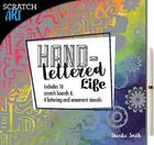 Couverture du livre « Scratch & create ; hand lettered life » de Smith Shandra aux éditions Quarry