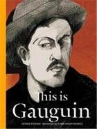 Couverture du livre « This is gauguin » de Roddam George aux éditions Laurence King