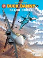 Couverture du livre « A Buck Danny adventure t.8 ; black cobra » de Francis Winis et Frederic Zumbiehl aux éditions Cinebook