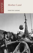Couverture du livre « Mother Land » de Kakmi Dmetri aux éditions Eland Publishing Digital