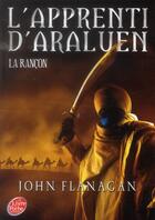 Couverture du livre « L'apprenti d'Araluen t.7 ; la rançon » de John Flanagan aux éditions Le Livre De Poche Jeunesse