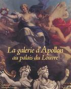 Couverture du livre « La galerie d'apollon au palais du louvre » de Collectifs Gallimard aux éditions Gallimard