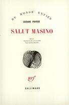 Couverture du livre « Salut masino » de Cesare Pavese aux éditions Gallimard