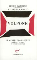 Couverture du livre « Volpone » de Stefan Zweig et Jules Romains aux éditions Gallimard