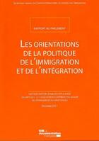 Couverture du livre « Les orientations de la politique d'immigration ; rapport 2011 » de  aux éditions Documentation Francaise