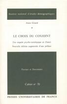 Couverture du livre « Le choix du conjoint » de Alain Girard aux éditions Puf