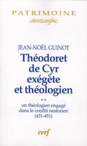 Couverture du livre « Théodoret de Cyr exégète et théologien, 2 » de Jean-Noel Guinot aux éditions Cerf