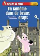 Couverture du livre « Grain de rire ; un fantôme dans de beaux draps » de Laurent Audouin et Emmanuel Tredez aux éditions Hatier