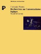 Couverture du livre « Recherches sur l'universalisme logique » de Francois Rivenc aux éditions Payot