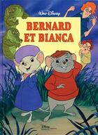 Couverture du livre « Bernard et bianca, disney cinema » de Walt Disney aux éditions Disney Hachette