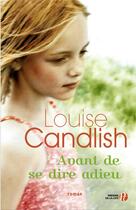 Couverture du livre « Avant de se dire adieu » de Louise Candlish aux éditions Presses De La Cite