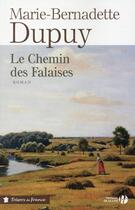 Couverture du livre « Le moulin du loup Tome 2 : le chemin des falaises » de Marie-Bernadette Dupuy aux éditions Presses De La Cite