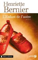 Couverture du livre « L'enfant de l'autre » de Henriette Bernier aux éditions Presses De La Cite