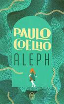 Couverture du livre « Aleph » de Paulo Coelho aux éditions J'ai Lu