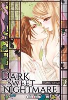 Couverture du livre « Dark sweet nightmare Tome 2 » de Tomu Ohmi aux éditions Soleil