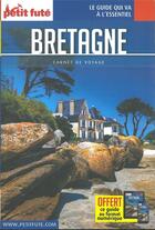 Couverture du livre « GUIDE PETIT FUTE ; CARNETS DE VOYAGE ; Bretagne (édition 2019) » de  aux éditions Le Petit Fute