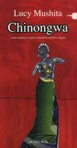Couverture du livre « Chinongwa » de Lucy Mushita aux éditions Actes Sud