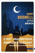 Couverture du livre « Little America » de Henry Bromell aux éditions Gallmeister