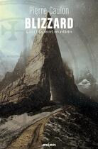 Couverture du livre « Blizzard t.1 ; le secret des esthètes » de Pierre Gaulon aux éditions Mnemos