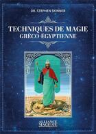 Couverture du livre « Techniques de magie greco-égyptienne » de Stephen Skinner aux éditions Alliance Magique