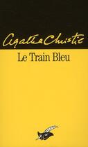 Couverture du livre « Le train bleu » de Agatha Christie aux éditions Editions Du Masque