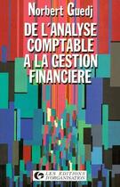Couverture du livre « Analyse Compta.A Gest.Financ » de Guedj aux éditions Organisation