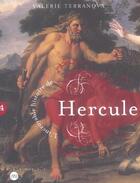 Couverture du livre « Incroyable histoire hercule » de Valerie Terranova aux éditions Reunion Des Musees Nationaux